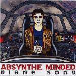 Absynthe Minded : Plane Song